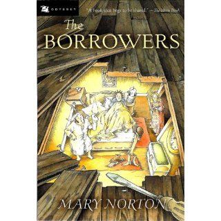 The Borrowers Mary Norton, Beth Krush, Joe Krush 9780152047375 Books