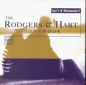 Isn't It Romantic Rodgers & Hart Songbook Music