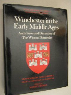 Winchester in the Early Middle Ages An Edition and Discussion of the Winton Domesday (Winchester Studies) 9780198131694 Science & Mathematics Books @