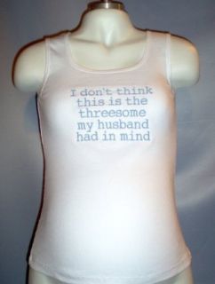 Maternity Tank Top "This Isn't the Threesome My Husband Had in Mind" (Small, White with Pink stitching)