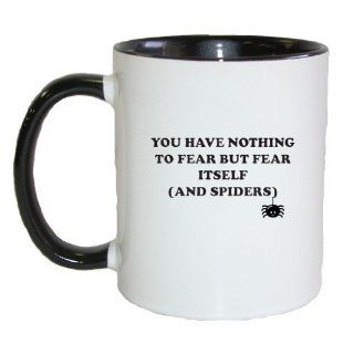 Mashed Mugs   You Have Nothing To Fear But Fear Itself (And Spiders)   Coffee Cup/Tea Mug (White/Black) Kitchen & Dining