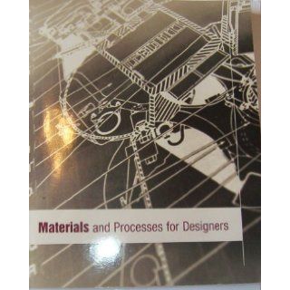 Materials and Processes for Designers not known 9780536904157 Books