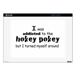 I was Addicted to the Hokey Pokey Decal For Laptop