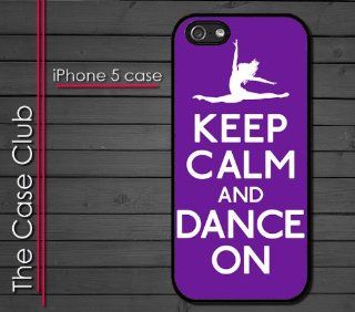 iPhone 5 Rubber Silicone Case   Keep Calm and Dadnce On Ballet Ballerina Dancing Toe Pointe Cell Phones & Accessories