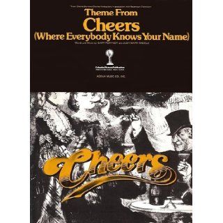 Theme from Cheers Where Everybody Knows Your Name Gary Portnoy, Judy Hart Angelo Books