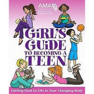 American Medical Association Girls Guide to Bec