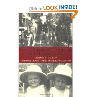Last Children of the Raj Volume I (9781860648717) Laurence Fleming, Sir Mark Tully Books