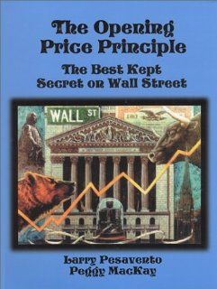 Opening Price Principle Best Kept Secret on Wall Street 9780934380706 Business & Finance Books @