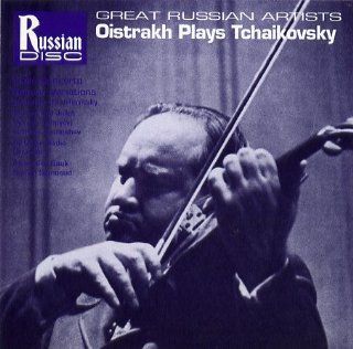 Great Russian Artists   David Oistrakh plays Tchaikovsky Violin Concerto in D Major Op. 35 (recorded 1939) / Rococo Variations Op. 33 (recorded 1951) / Romeo And Juliet (adaptation for Soprano, Tenor & Orchestra by Sergei Taneyev) (recorded 1954) Mus