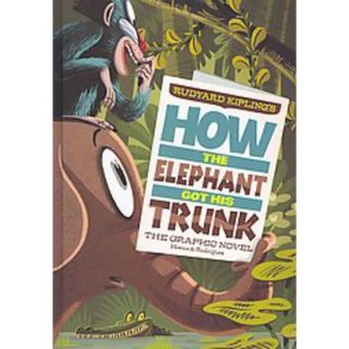 Rudyard Kiplings How the Elephant Got His Trunk