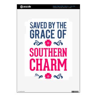 Saved By The Grace Of Southern Charm iPad 3 Decal
