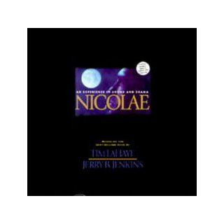 Nicolae An Experience in Sound and Drama The Rise of Antichrist (Left Behind) Tim LaHaye, Jerry B. Jenkins 9780842336635 Books