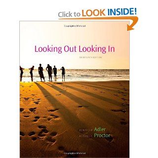 Looking Out, Looking In Ronald B. Adler, Russell F. Proctor II 9780840028174 Books
