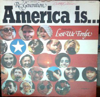 Derric Johnson's Re'Generation America Is . . . Featuring Lest We Forget Music