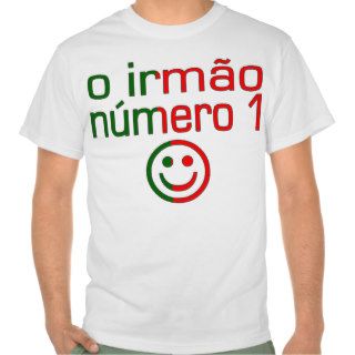 O Irmão Número 1   Number 1 Brother in Portuguese Shirts