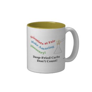 Deep Fried Carbs Don't Count Coffee Mug