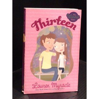 Thirteen (The Winnie Years) Lauren Myracle 9780142413708  Children's Books