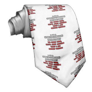 Funny Speech Language Pathologist T Shirts Neck Ties