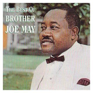 Best of Brother Joe May Music