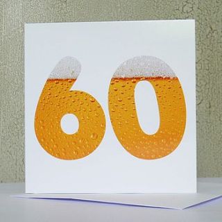 beer birthday age 60 card by the sardine's whiskers
