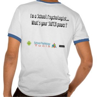 School Psychologist T Shirt Shirts
