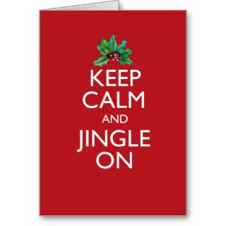 Keep Calm and Jingle On Card