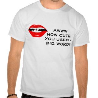 Big Word Tshirts