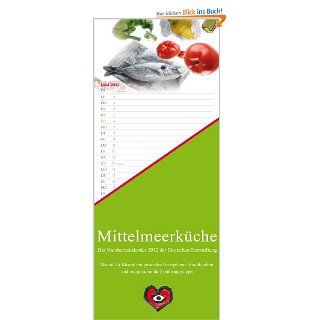 Mittelmeerkche Notizkalender 2012 Deutsche Herzstiftung Bücher