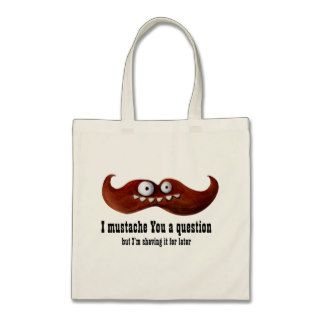 I Mustache You A QuestionCanvas Bag