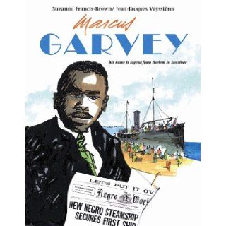 Marcus Garvey Suzanne Francis Brown, Jean Jacques Vaysierres 9789766373214 Books