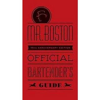 Mr. Boston Official Bartenders Guide 75th Anni