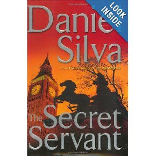 The Secret Servant (Gabriel Allon) Daniel Silva 9780399154225 Books