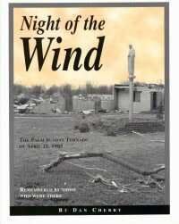 Night of the Wind The Palm Sunday Tornado of April 11, 1965, Manitou Beach, Michigan Dan Cherry Books