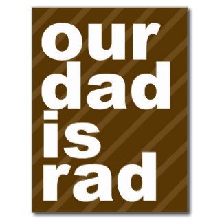 311 OUR DAD IS RAD INVITATION POSTCARDS