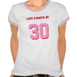 Funny Life Starts At 30 Happy 30th Birthday Party T Shirts
