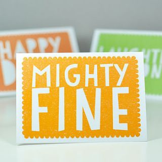 'mighty fine' greetings card by bread & jam