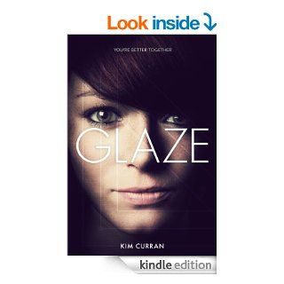 GLAZE eBook Kim Curran, Regan Warner Kindle Store