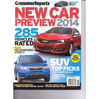 CONSUMER REPORTS   NEW CAR PREVIEW 2014   285 Vehicles Rated Various. Books