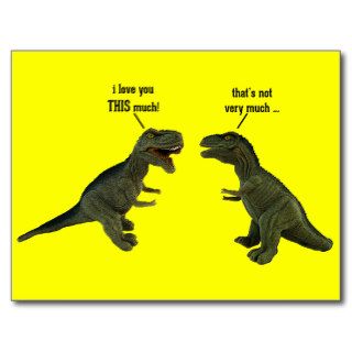 Funny T Rex   I Love You This Much Postcard