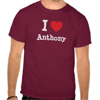 I love Anthony heart custom personalized Shirts