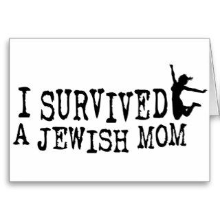 I survived a Jewish mom   the daughter version Greeting Cards