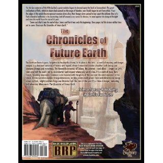 The Chronicles of Future Earth A Setting Book for Basic Roleplaying Sarah Newton 9781568823065 Books