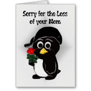 Sorry For The Loss Of Your Mom   Greeting Card