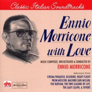 Ennio Morricone With Love Music