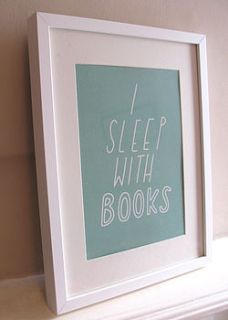 i sleep with books a4 poster/print by the joy of ex foundation
