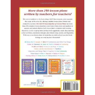 The GIANT Encyclopedia of Lesson Plans for Children 3 to 6 More Than 250 Lesson Plans Created by Teachers for Teachers Kathy Charner 9780876590683 Books