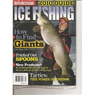 In Fisherman Ice Fishing Magazine (2010 Guide, 2009) Various Books