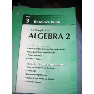 Holt McDougal Larson Algebra 2 Resource Book Chapter 3 Algebra 2 MCDOUGAL LITTEL 9780618734474 Books