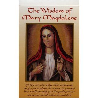 The Wisdom of Mary Magdalene Turn Mary's Divine Teachings Into Inspiring Guidance For Your Life Today Sharon L. Hooper 9780974699523 Books