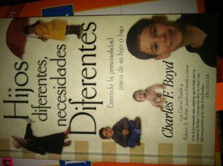 Hijos Diferentes Necesidades Diferentes (Spanish Edition) 9780789910912 Books